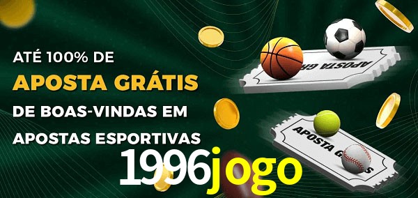 1996jogo Ate 100% de Aposta Gratis
